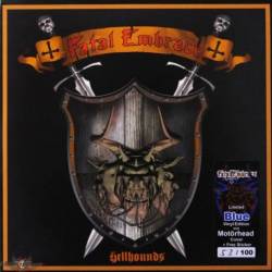 Fatal Embrace (GER) : Hellhounds